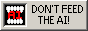 don't feed the ai - 